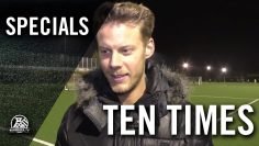 Ten Times mit Justin Kaiser (FC Blau-Gelb Überruhr) | RUHRKICK.TV