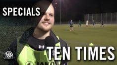 Ten Times mit Kevin Lauf (FC Gudesding Frankfurt) | MAINKICK.TV
