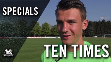 Ten Times mit Markus Müller (SC Teutonia Watzenborn-Steinberg) | MAINKICK.TV