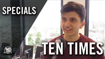 Ten Times mit Mert Barak (TS Ober-Roden) | MAINKICK.TV