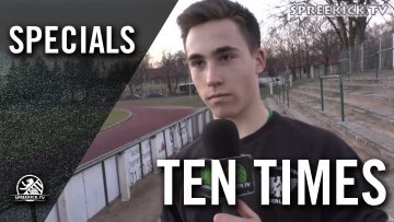 Ten Times mit Paul Beckmann (BFC Preussen, U17 B-Jugend) | SPREEKICK.TV
