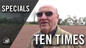 Ten Times mit Theo Hass (Edelfan FC Rheinsüd) | RHEINKICK.TV
