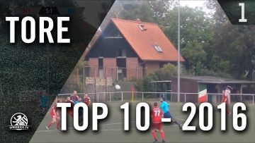 TOP 10 Tore / Goals – 2016 | SPREEKICK.TV