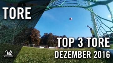 TOP 3 Tore – Dezember | RHEINKICK.TV