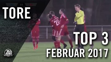 TOP 3 Tore – Februar 2017  | RUHRKICK.TV