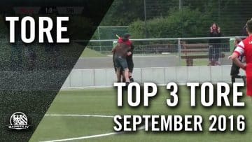 TOP 3 Tore – September 2016 | MAINKICK.TV