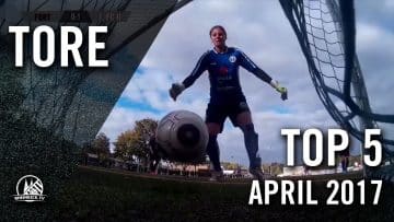 TOP 5 Tore – April 2017 | RHEINKICK.TV