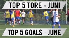 TOP 5 Tore – Juni 2016 | MAINKICK.TV