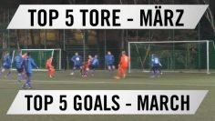 TOP 5 Tore – März 2016  | SPREEKICK.TV