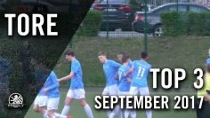 TOP Tore – September 2017