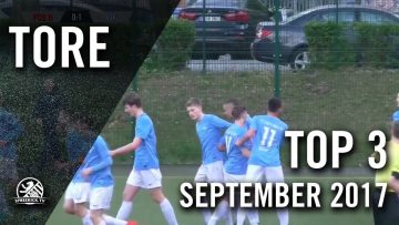 TOP Tore – September 2017
