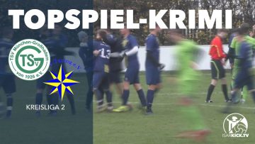 Topspielkrimi der Extraklasse | TSV Großhadern – DJK Pasing (17.Spieltag, Kreisliga 2)