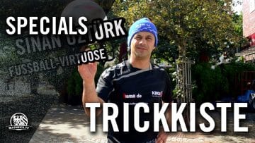 Trickkiste mit Sinan Öztürk (Fußball-Virtuose) – Volume 3 | MAINKICK.TV