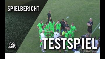 TSV 1860 München – FC Basel (Testspiel)