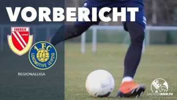 Vorfreude auf das Duell der Regionalliga-Giganten | Energie Cottbus – 1. FC Lokomotive Leipzig