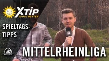 X-TiP Spieltagstipp mit D. Sobolewski (RHEINFUSSBALL) – 19. Spieltag Mittelrheinliga | RHEINKICK.TV