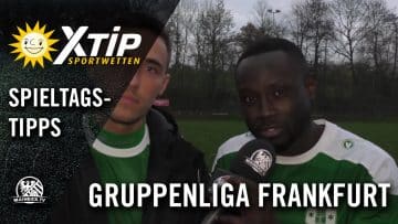 X-TiP Spieltagstipp mit Dejan Alempic und Andrews Sarfo (Ober-Erlenbach) – 19. Spieltag, GL