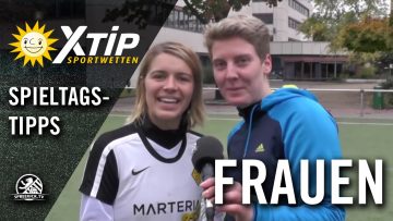 X-TiP Spieltagstipp mit Susanna Pracht und Ulrike Bartz (FSV Hansa 07) – 11er Frauen Berlin-Liga