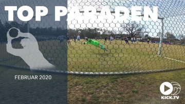 Die Top Paraden im Februar | KICK.TV