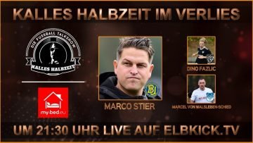 RE-LIVE: Kalles Halbzeit mit Dino Fazlic, Marcel Von Walsleben-Schied und Marco Stier