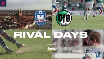 RIVAL DAYS | Die Rückkehr des Lübecker Derbys Phönix vs. VfB | powered by bwin Sportwetten