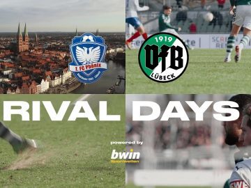 RIVAL DAYS | Die Rückkehr des Lübecker Derbys Phönix vs. VfB | powered by bwin Sportwetten