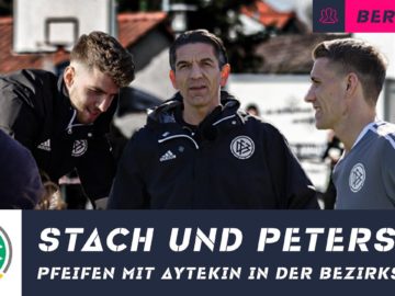 Anton Stach und Nils Petersen mit Deniz Aytekin als Schiedsrichter in der Bezirksliga unterwegs