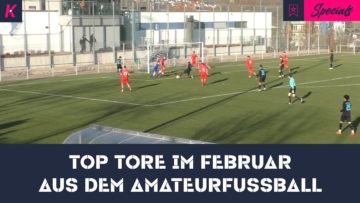 Die 3 besten Amateurfußball-Tore aus dem Februar 2023 | Highlight-Compilation