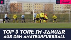 Die 3 besten Amateurfußball-Tore aus dem Januar 2023 | Highlight-Compilation