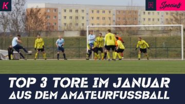 Die 3 besten Amateurfußball-Tore aus dem Januar 2023 | Highlight-Compilation