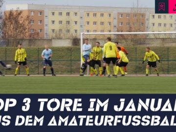 Die 3 besten Amateurfußball-Tore aus dem Januar 2023 | Highlight-Compilation
