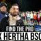 Find The Pro x Hertha BSC | Wer bekommt den NLZ vertrag?