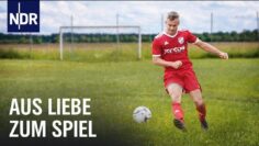 Bartels, Durm, Mittag – Ex-Profis im Amateurfußball?|  Sportclub Story | NDR Doku