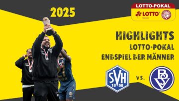 Highlights: LOTTO-Pokal Endspiel der Männer 2025