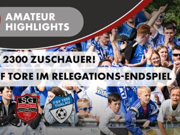 Relegationsfinale ein Fußballfest | 2300 Zuschauer | Dittlofrod/Körnbach vs. Thalau | Highlights
